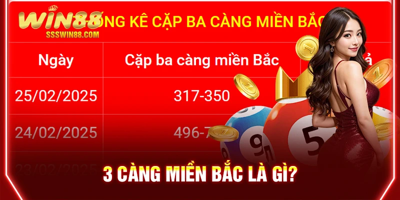 3 càng miền Bắc là gì?